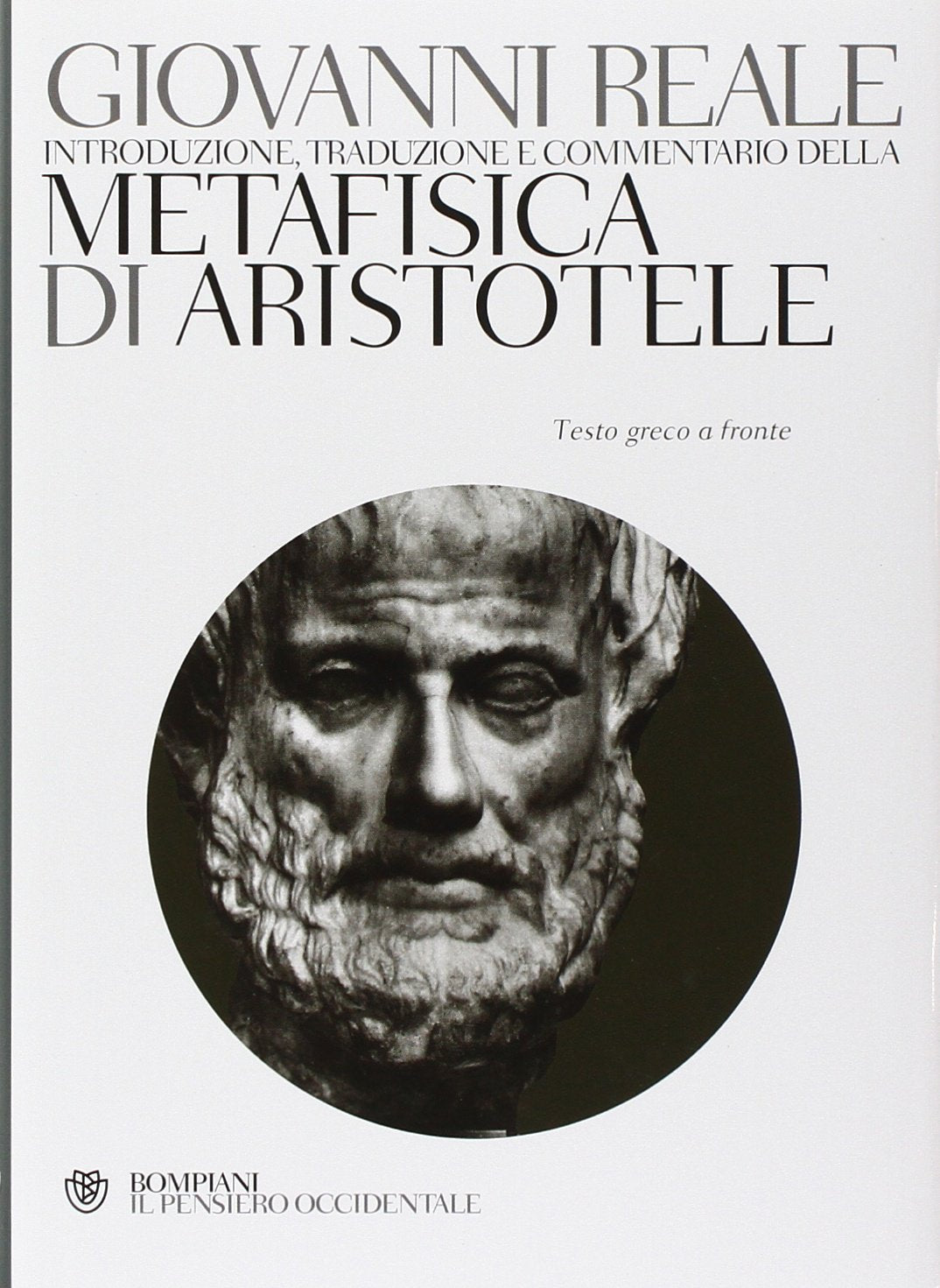 Metafisica. Testo greco a fronte (Il pensiero occidentale) Philosophy