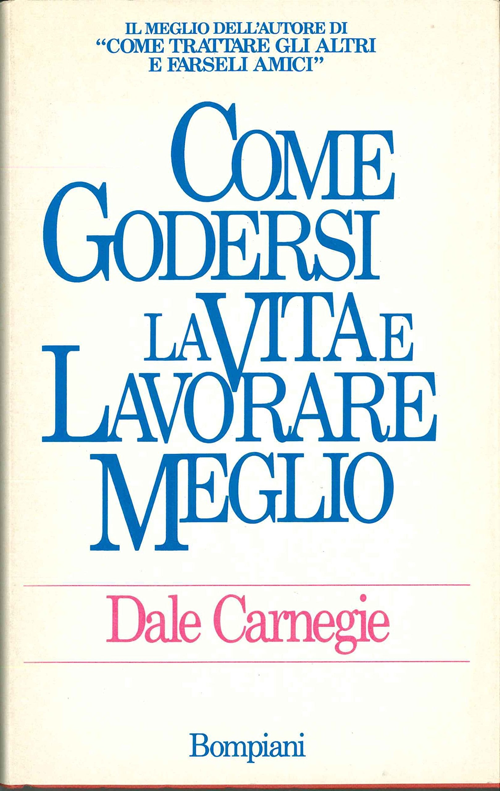 Come godersi la vita book