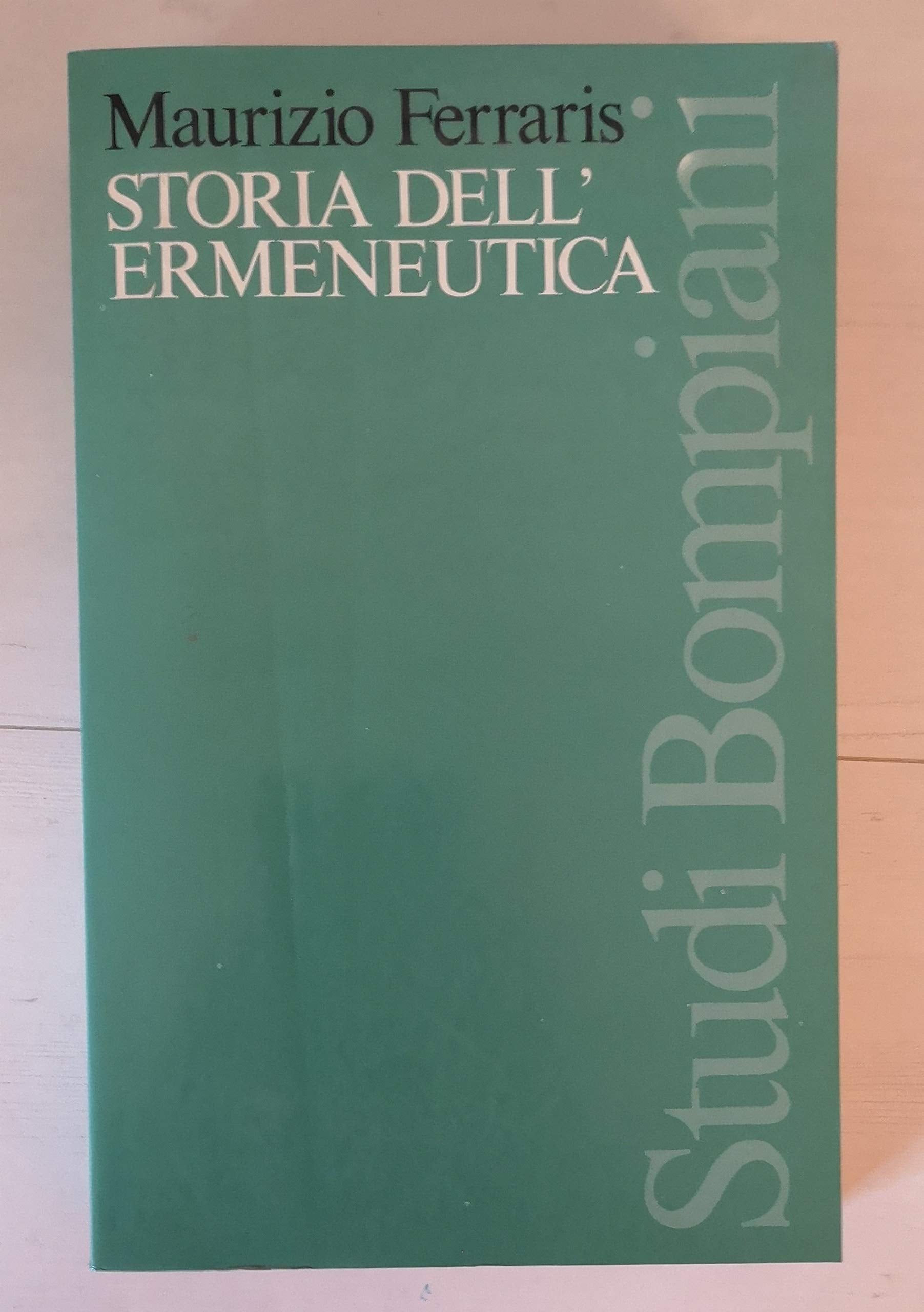 Storia dell'ermeneutica (Studi Bompiani) Philosophy