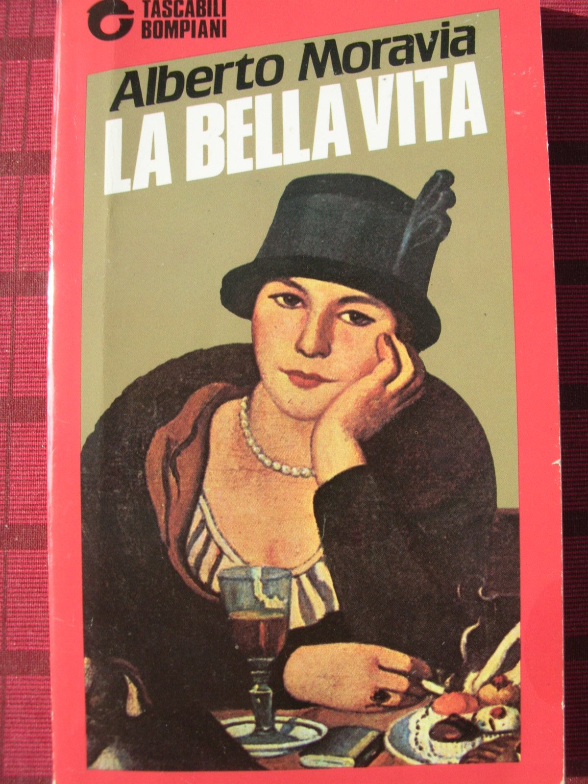 La Bella Vita (Tascabili narrativa) Contemporary literature