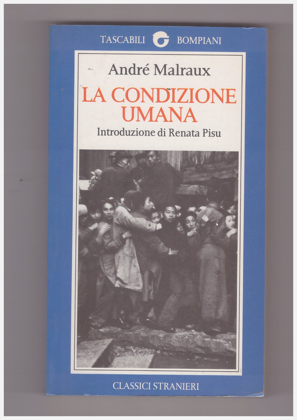 La condizione umana (Tascabili narrativa) Classics