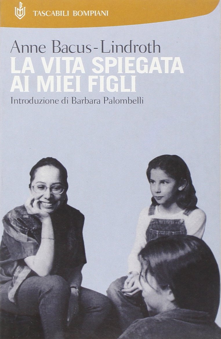 La vita spiegata ai miei figli Books
