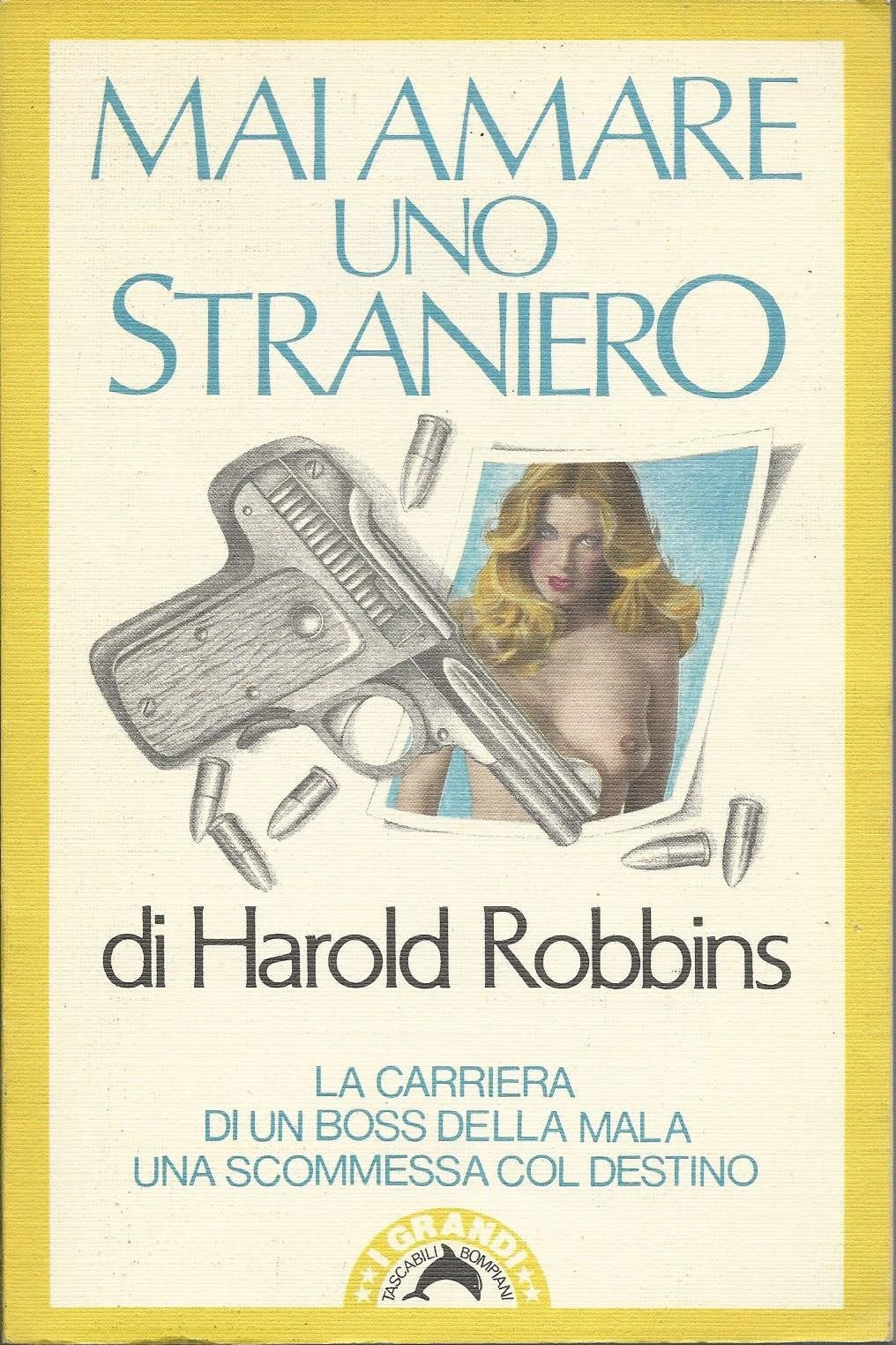 Mai amare uno straniero (I grandi tascabili) Contemporary literature Books