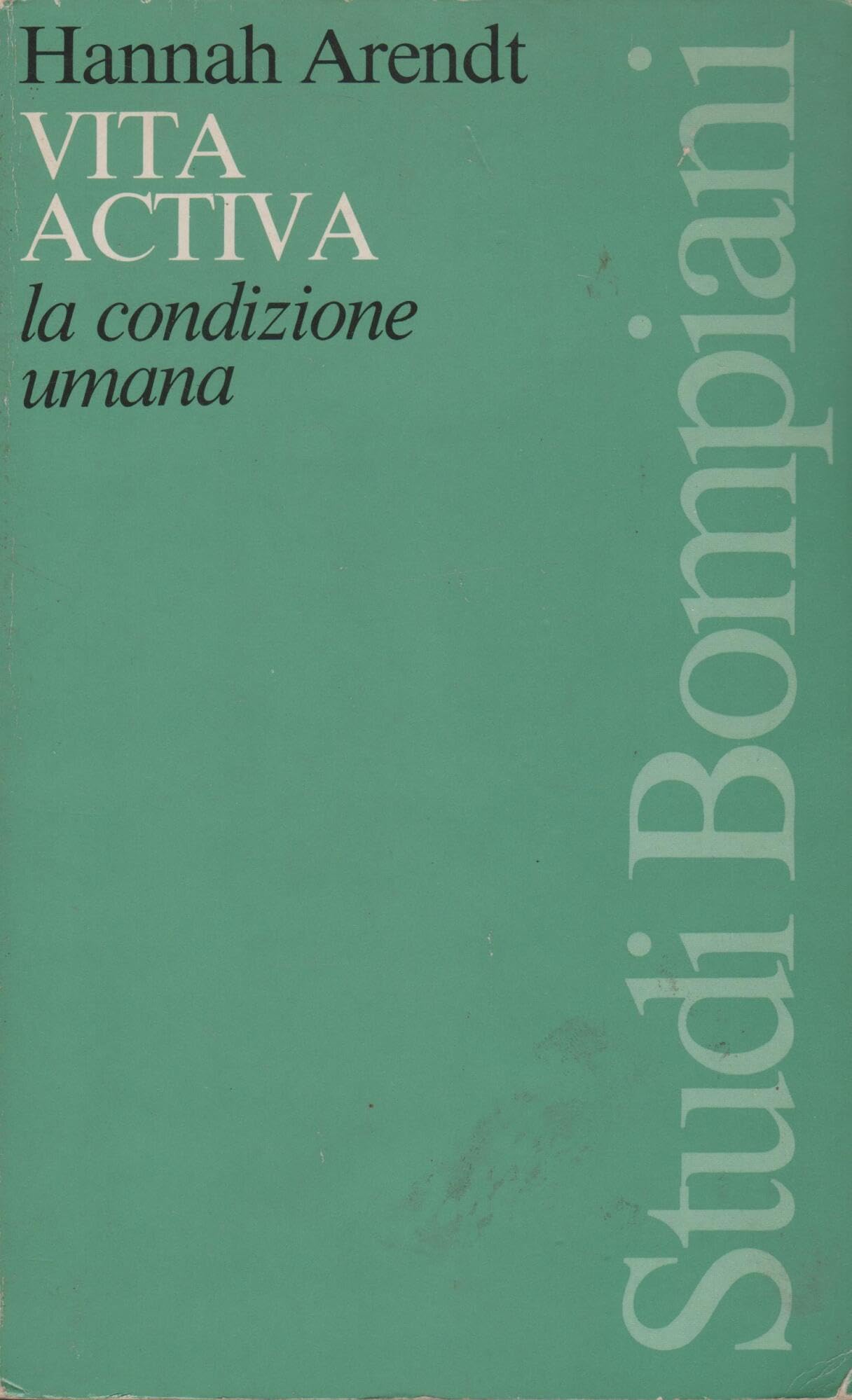 Vita activa. La condizione umana book