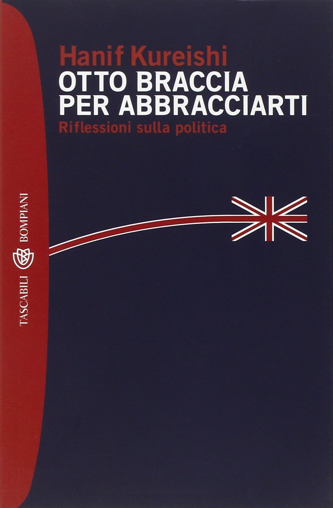 Otto braccia per abbracciarti. Riflessioni sulla politica book