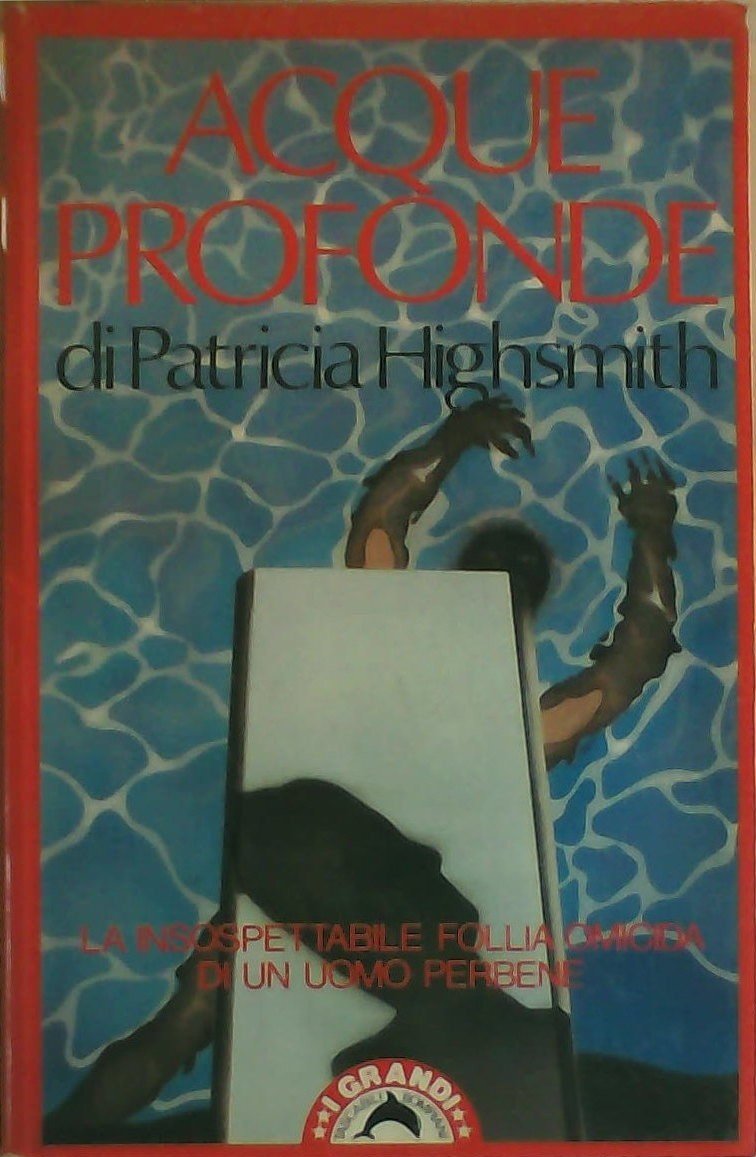 Acque profonde Patricia Highsmith; Marisa Caramell... HIGHSMITH Patricia book