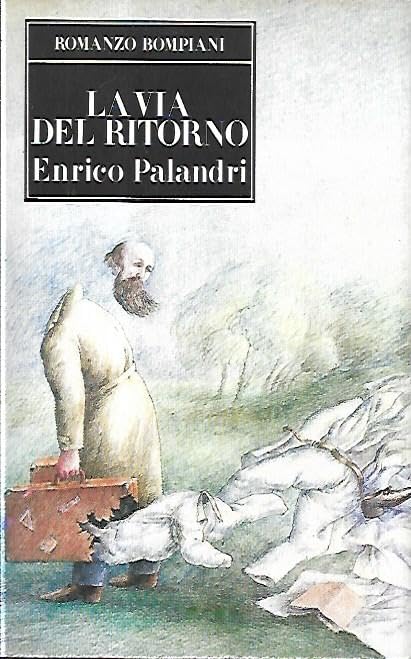 La via del ritorno (Le finestre) Contemporary literature