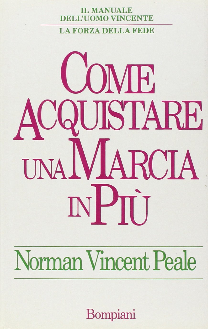 Come acquistare una marcia in più (Manuali del successo) Books