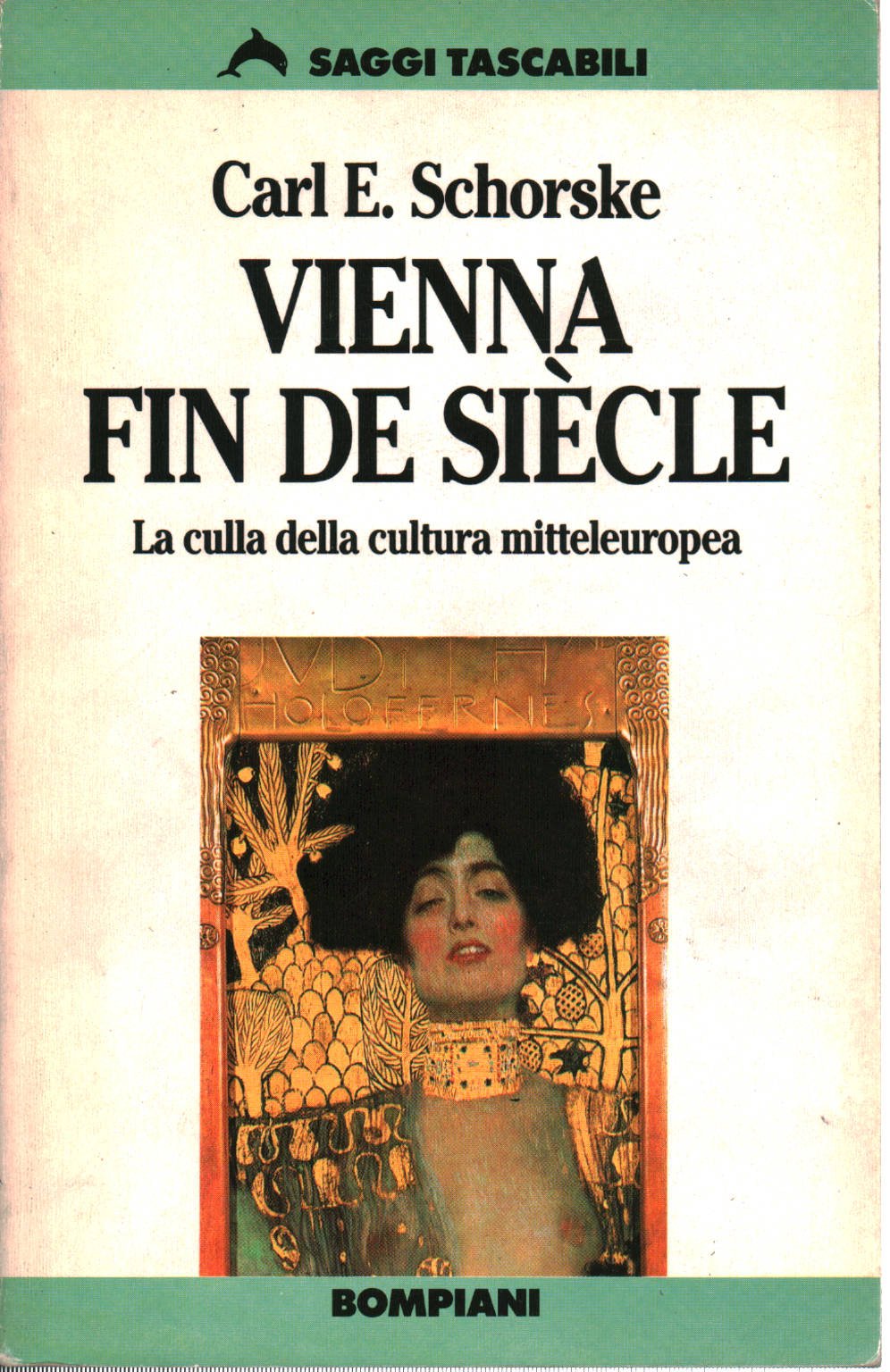 Vienna fin de siècle (Tascabili. Saggi) Politics & History