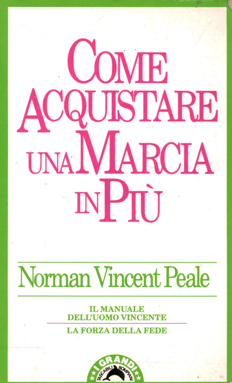 Come acquistare una marcia in più (I grandi tascabili) Books