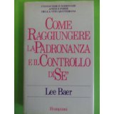 Come raggiungere la padronanza e il controllo di sé book