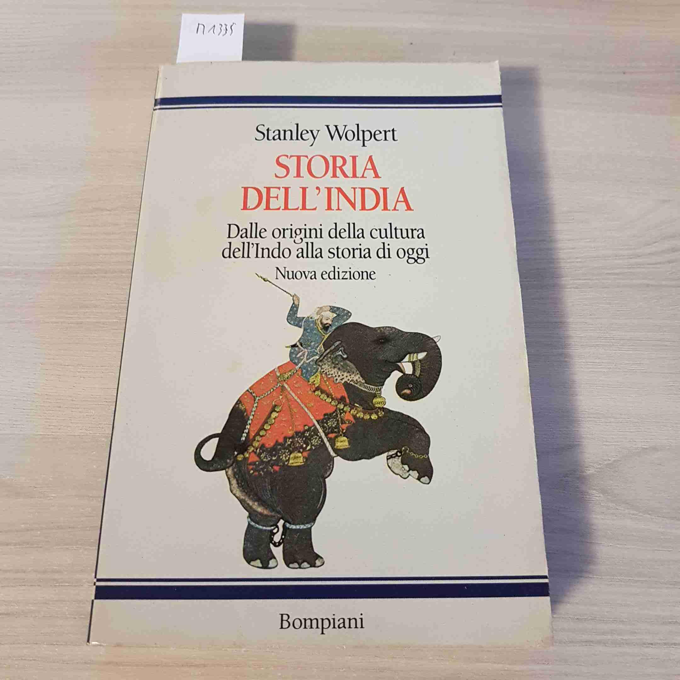 Storia dell'India. Dalle origini della cultura dell'Indo alla storia di oggi (Storia paperback) Politics & History