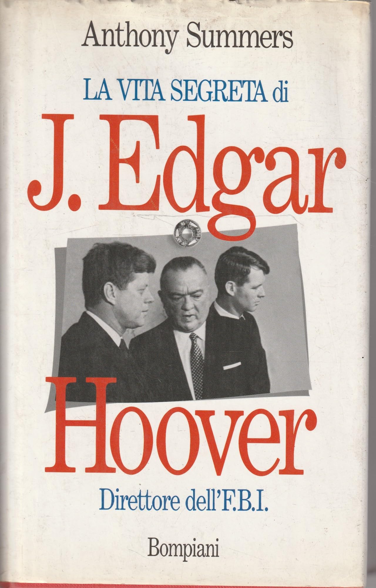 La vita segreta di J. Edgar Hoover book