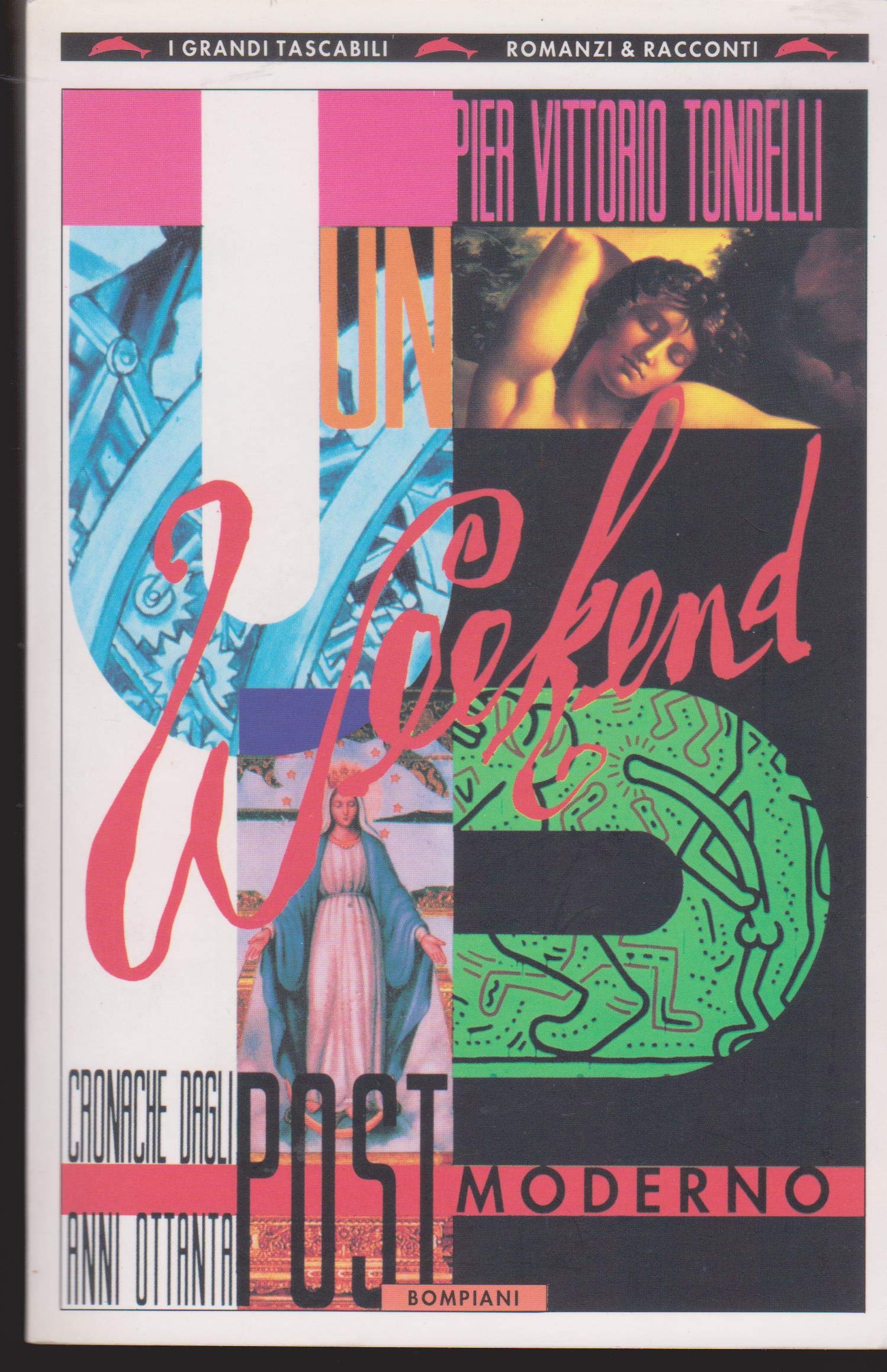 Un weekend postmoderno: Cronache dagli anni ottanta Contemporary literature