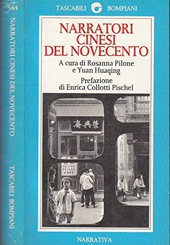 Narratori cinesi del Novecento (Tascabili narrativa) Contemporary literature