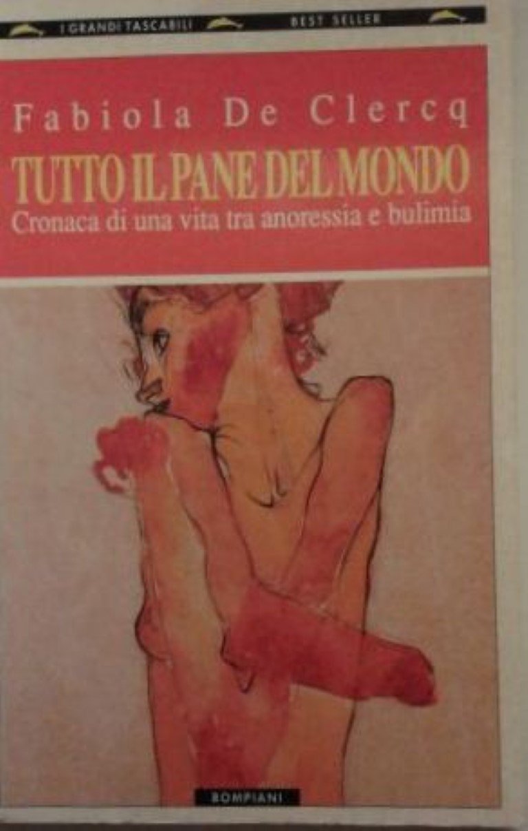 Tutto il pane del mondo. Cronaca di una vita tra anoressia e bulimia book