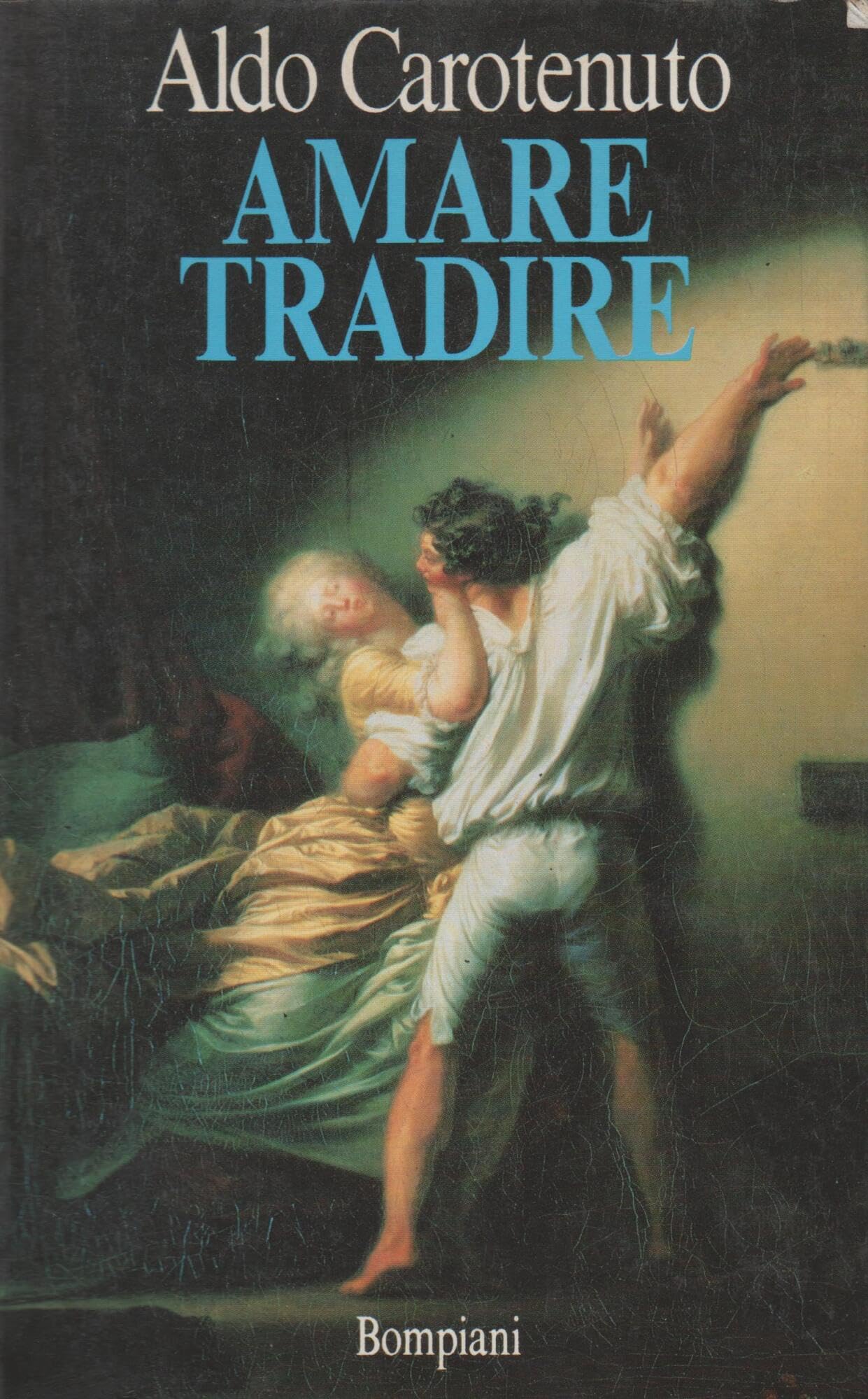 Amare tradire. Quasi un'apologia del tradimento (Tascabili. Saggi) Psychology
