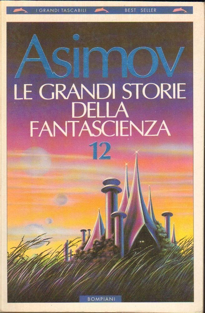 Le grandi storie della fantascienza (Vol. 12) (I grandi tascabili) Contemporary literature
