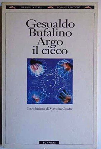 Argo il cieco (I grandi tascabili) Contemporary literature