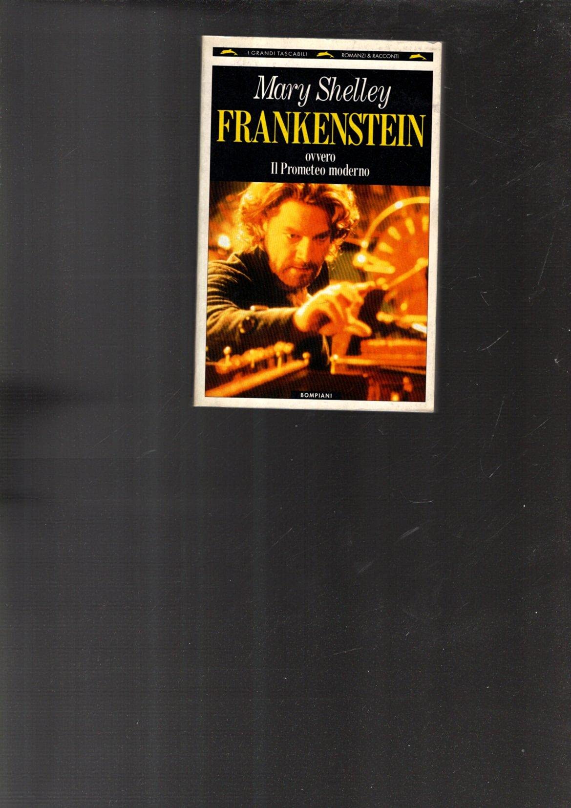 Frankenstein ovvero il Prometeo moderno (I grandi tascabili) Horror & Mystery