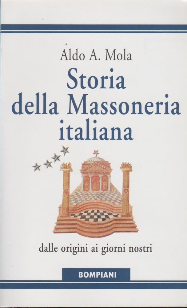 Storia della massoneria dalle origini ai nostri giorni (Storia paperback) Books