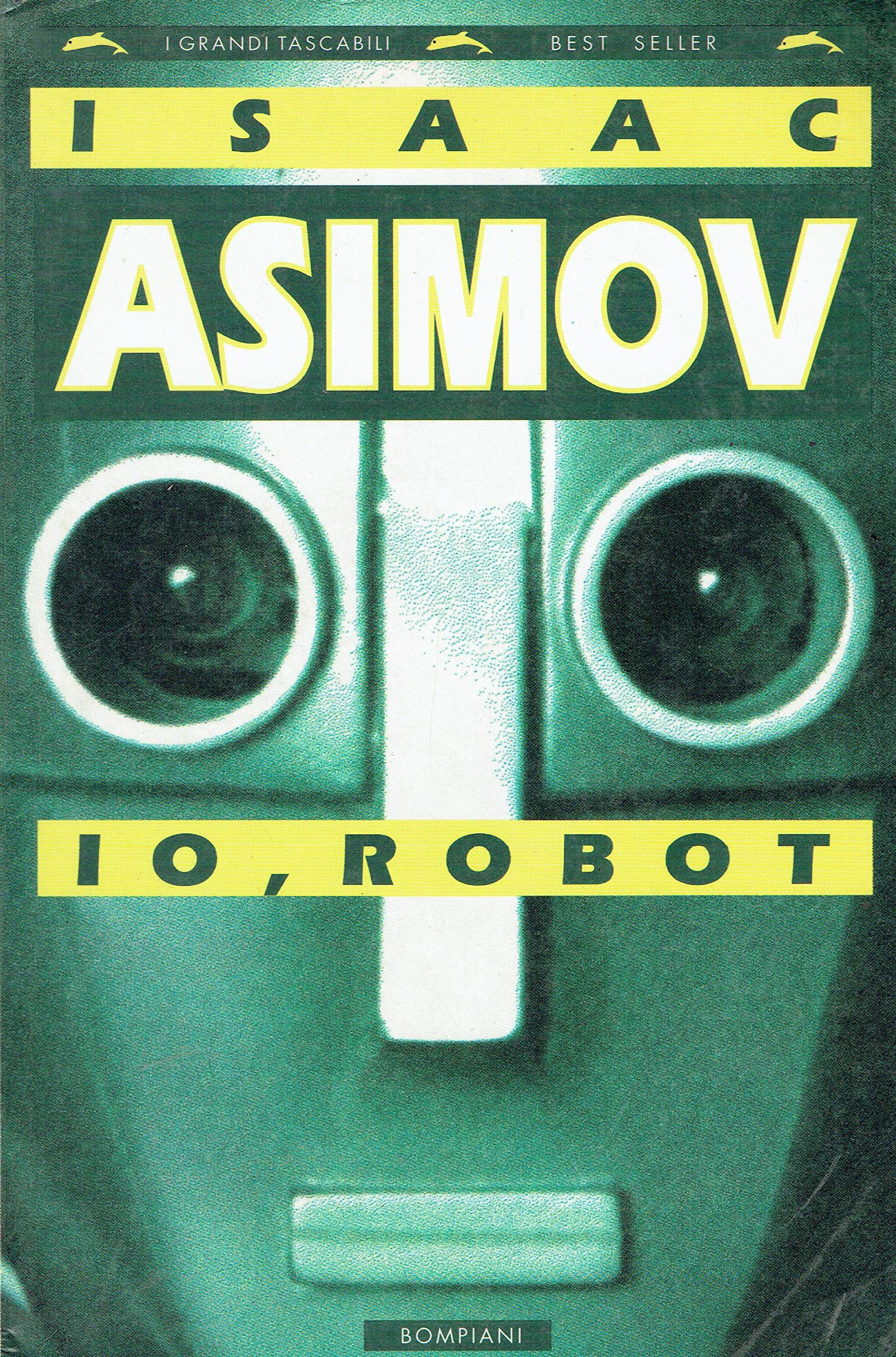 Io, robot (I grandi tascabili) Essays & Short Stories
