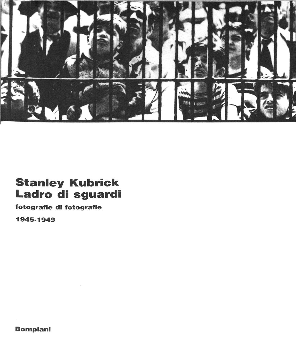 Stanley Kubrick. Ladro di sguardi (Illustrati) Film, Art & Culture