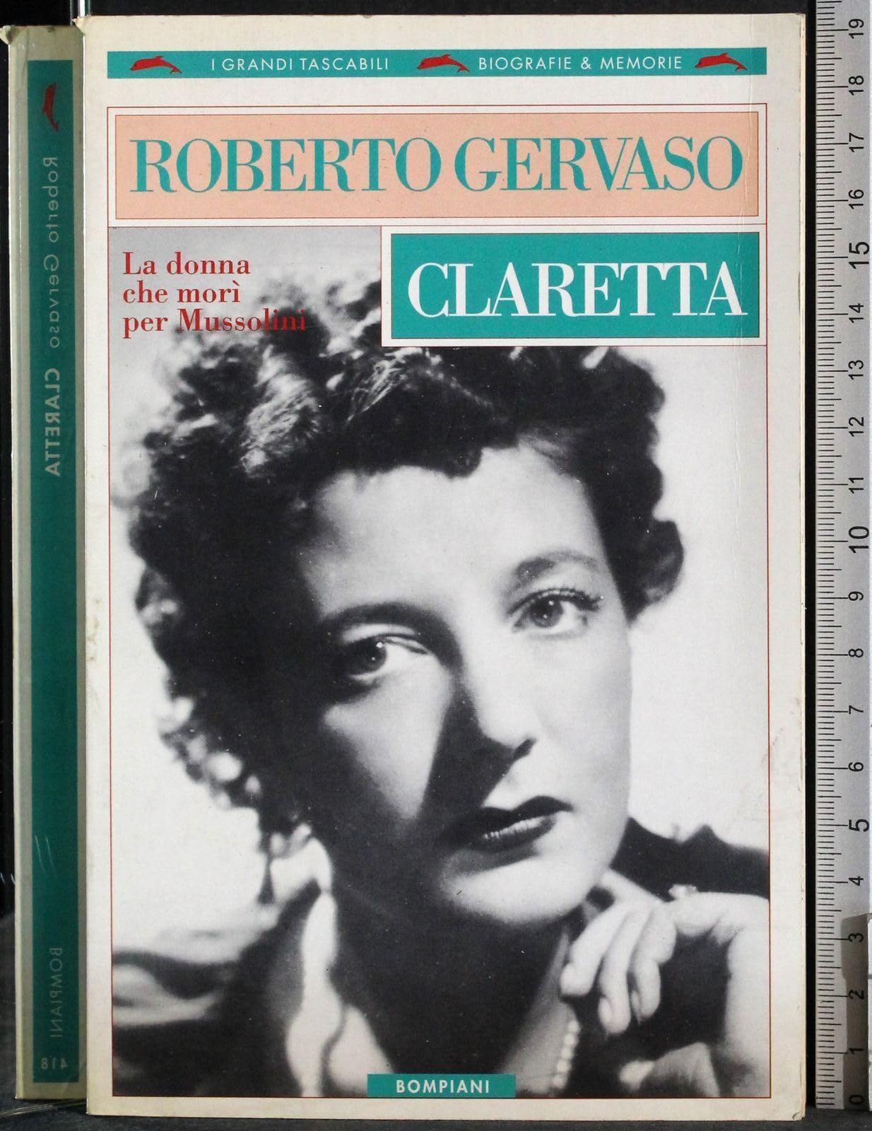 Claretta. La donna che morì per Mussolini book
