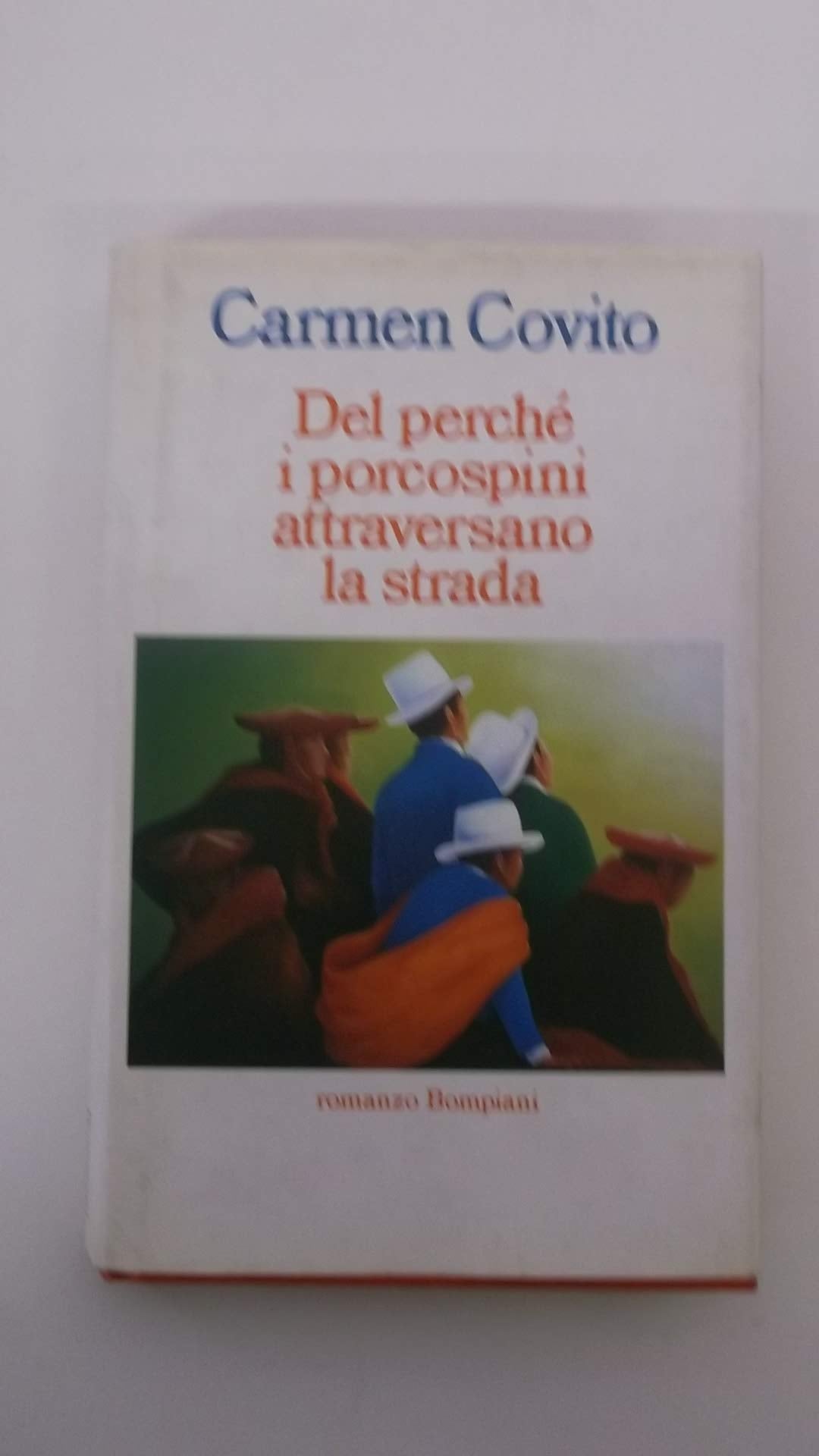 Del perché i porcospini attraversano la strada book