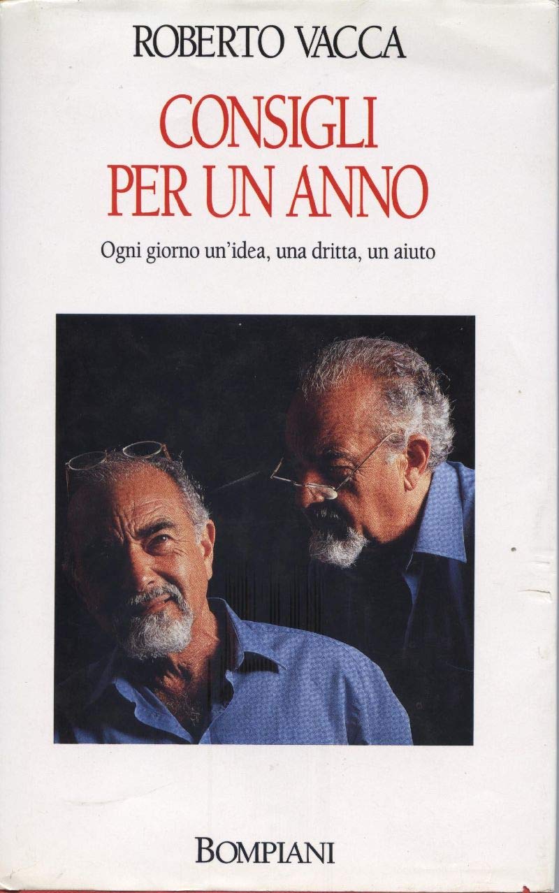 Consigli per un anno. Ogni giorno un'idea, una dritta, un aiuto (Overlook) Books