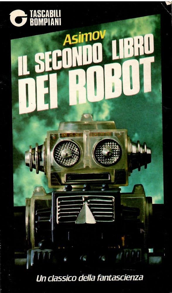 Il secondo libro dei robot (I grandi tascabili) Contemporary literature