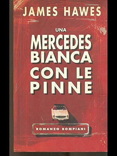 Una mercedes bianca con le pinne book