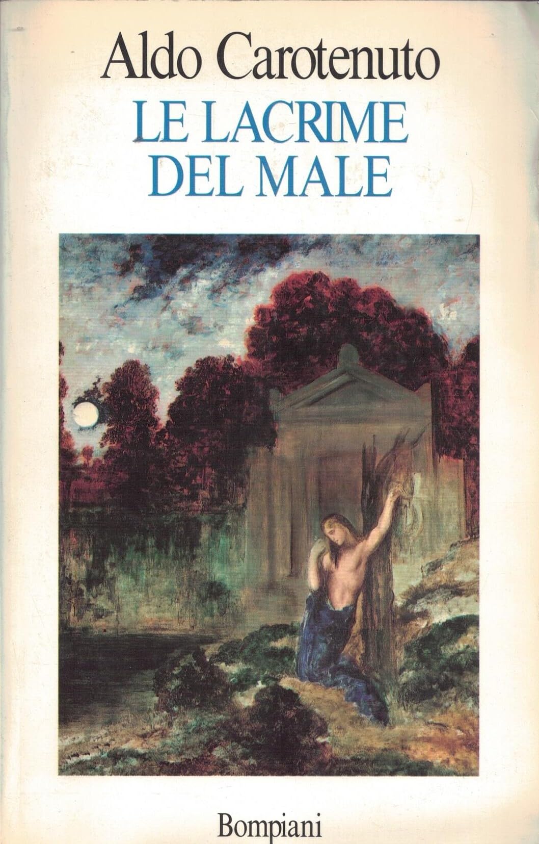 Le lacrime del male (Studi Bompiani) Books
