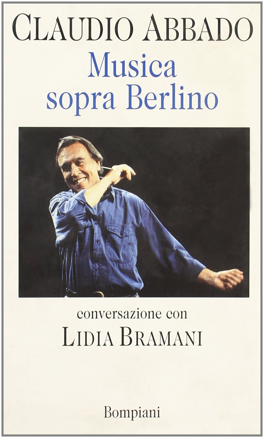 La musica sopra Berlino (Overlook) Arts & Music