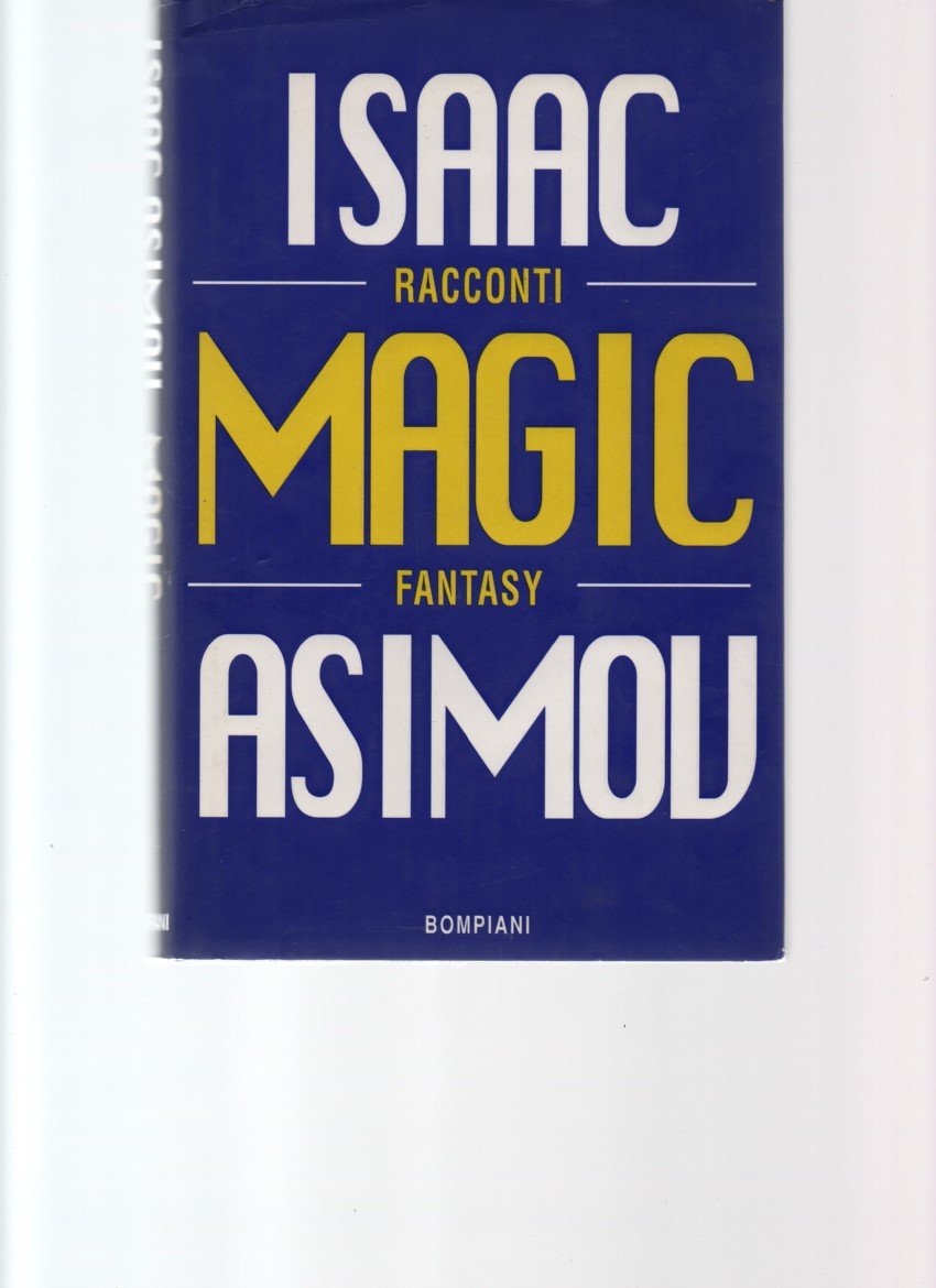 Magic. Gli ultimi racconti di fantascienza book
