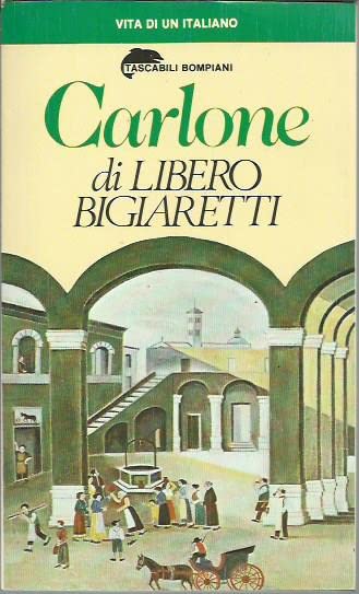 Carlone. Vita di un italiano book