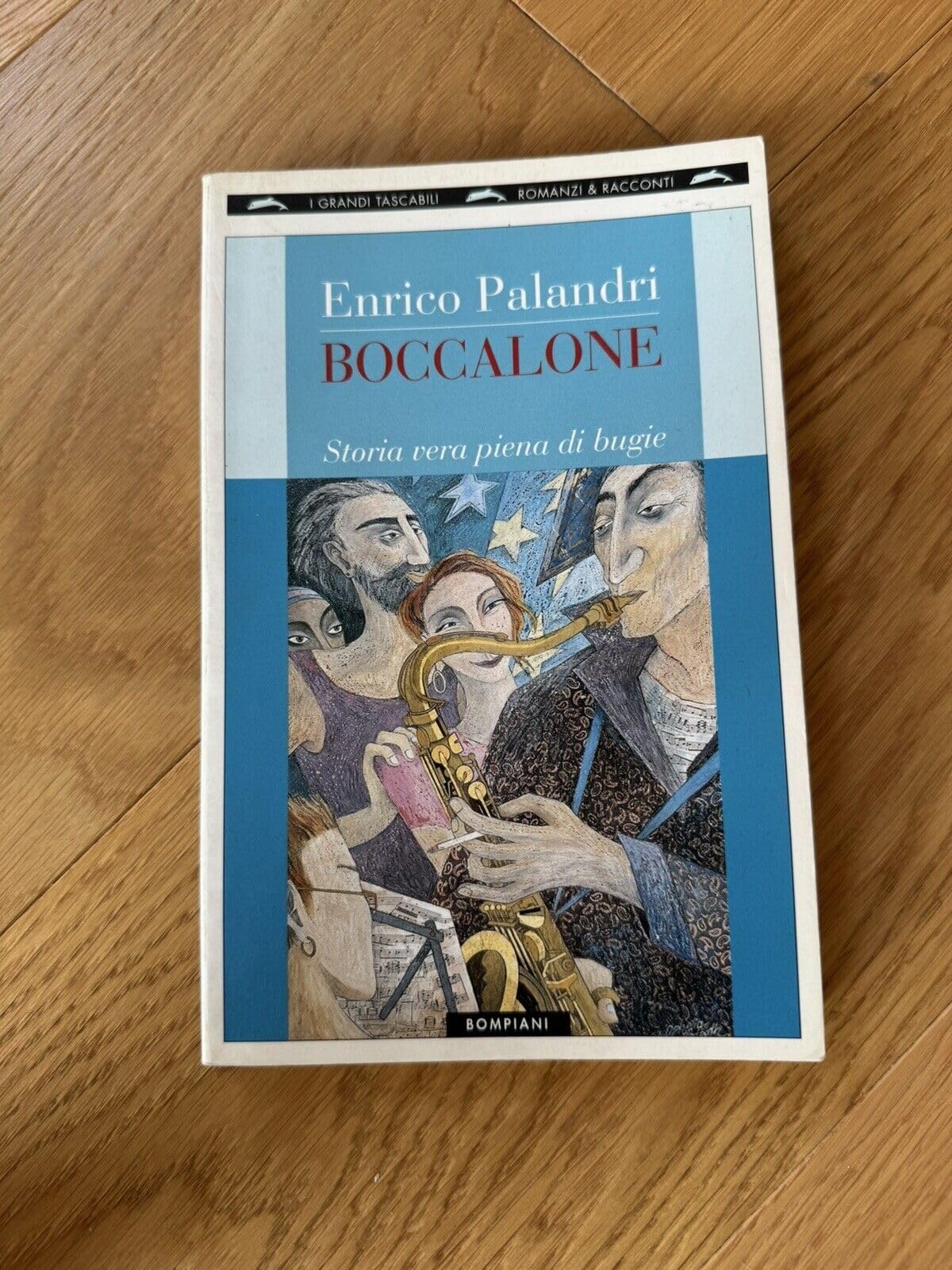 Boccalone. Storia vera piena di bugie (I grandi tascabili) Contemporary literature