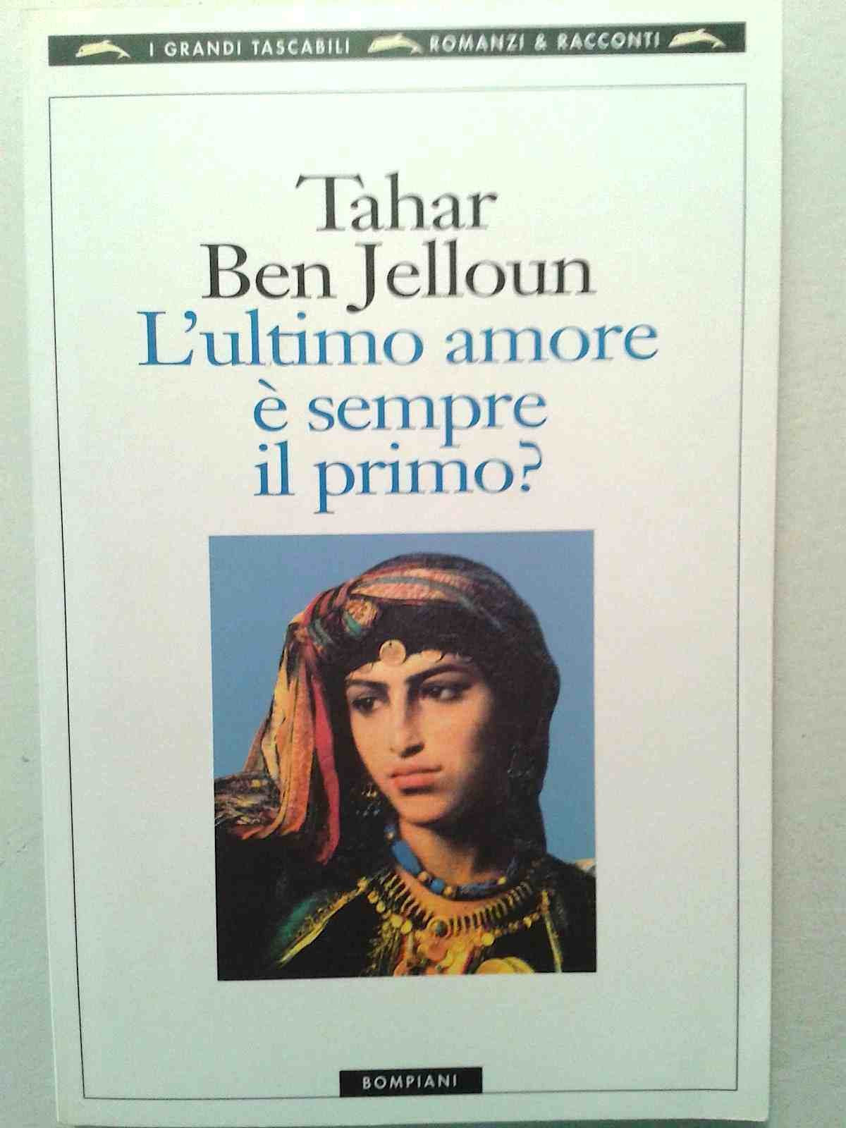 L'ultimo amore è sempre il primo? (I grandi tascabili) Contemporary literature