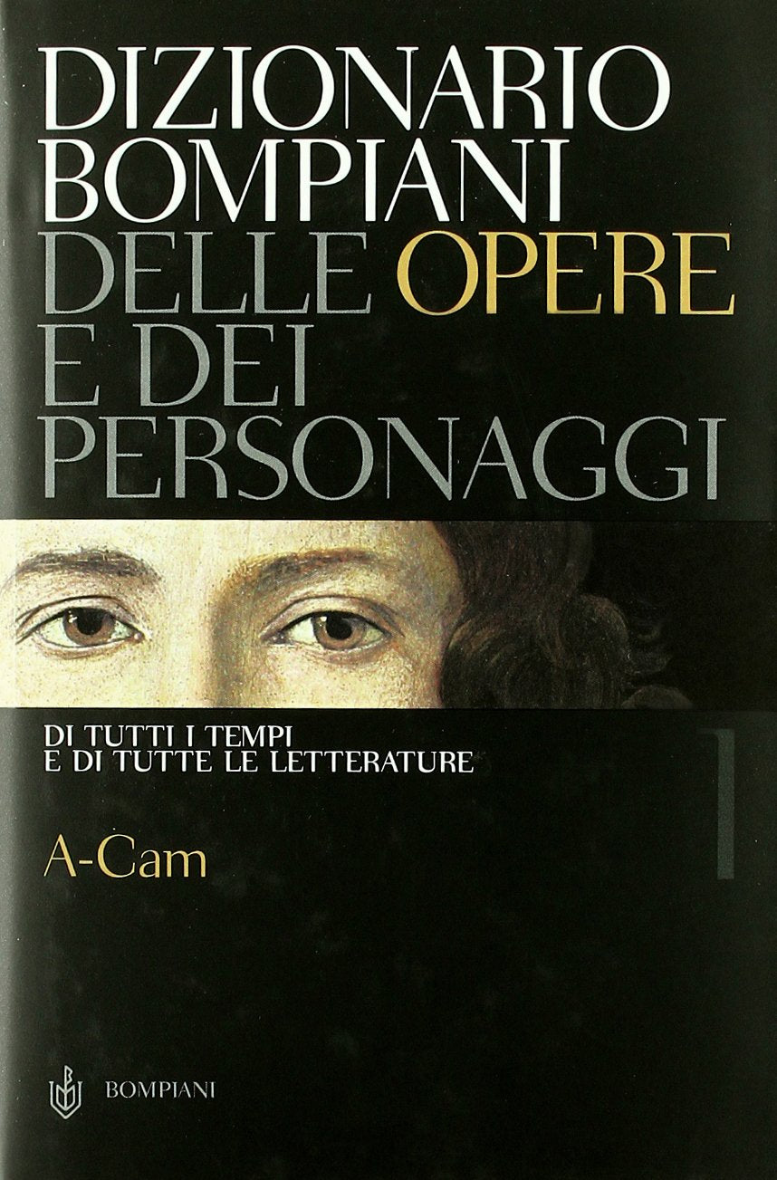 Dizionario Bompiani delle opere e dei personaggi di tutti i tempi e di tutte le letterature book