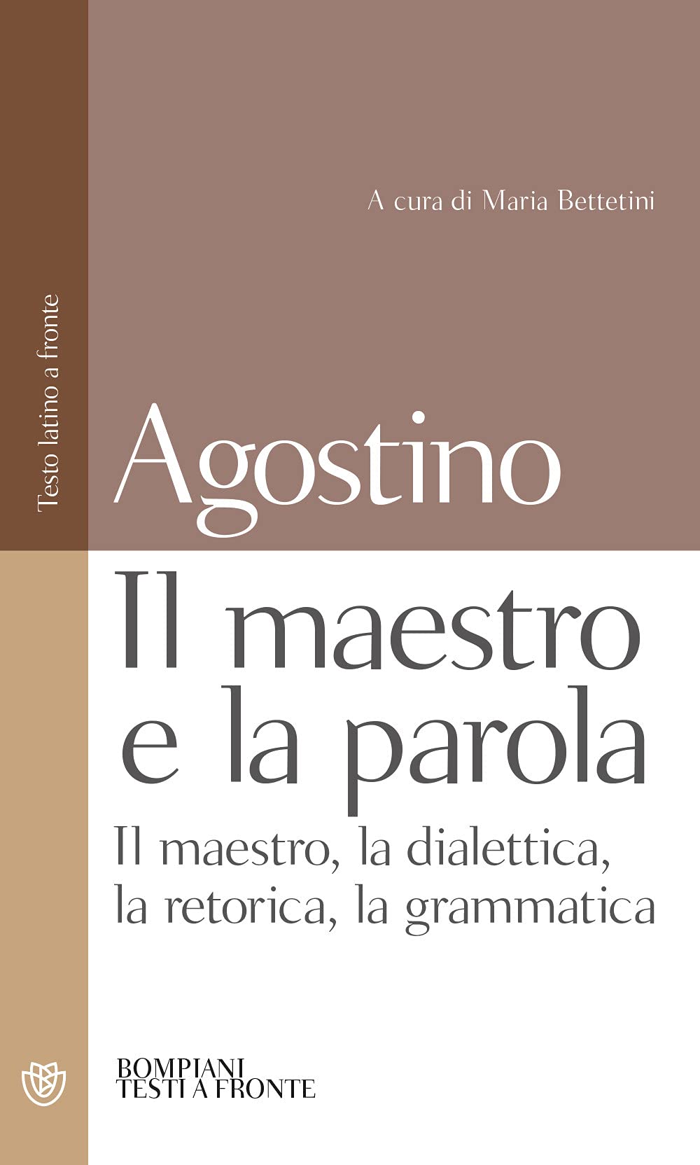 Il maestro e la parola. Il maestro, la dialettica, la retorica, la grammatica. Testo latino a fronte Study Guides