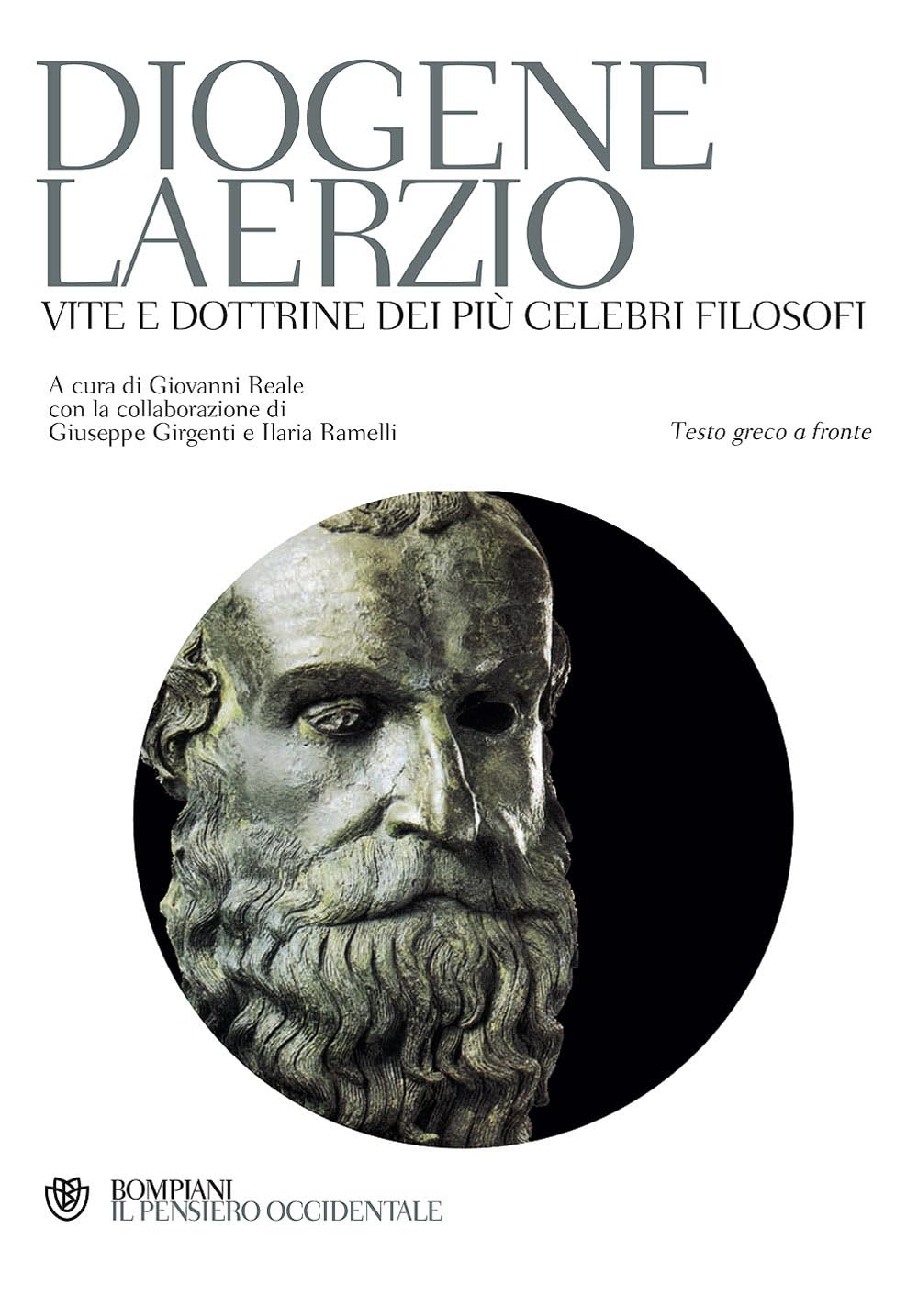 Vite e dottrine dei più celebri filosofi. Testo greco a fronte (Il pensiero occidentale) Philosophy