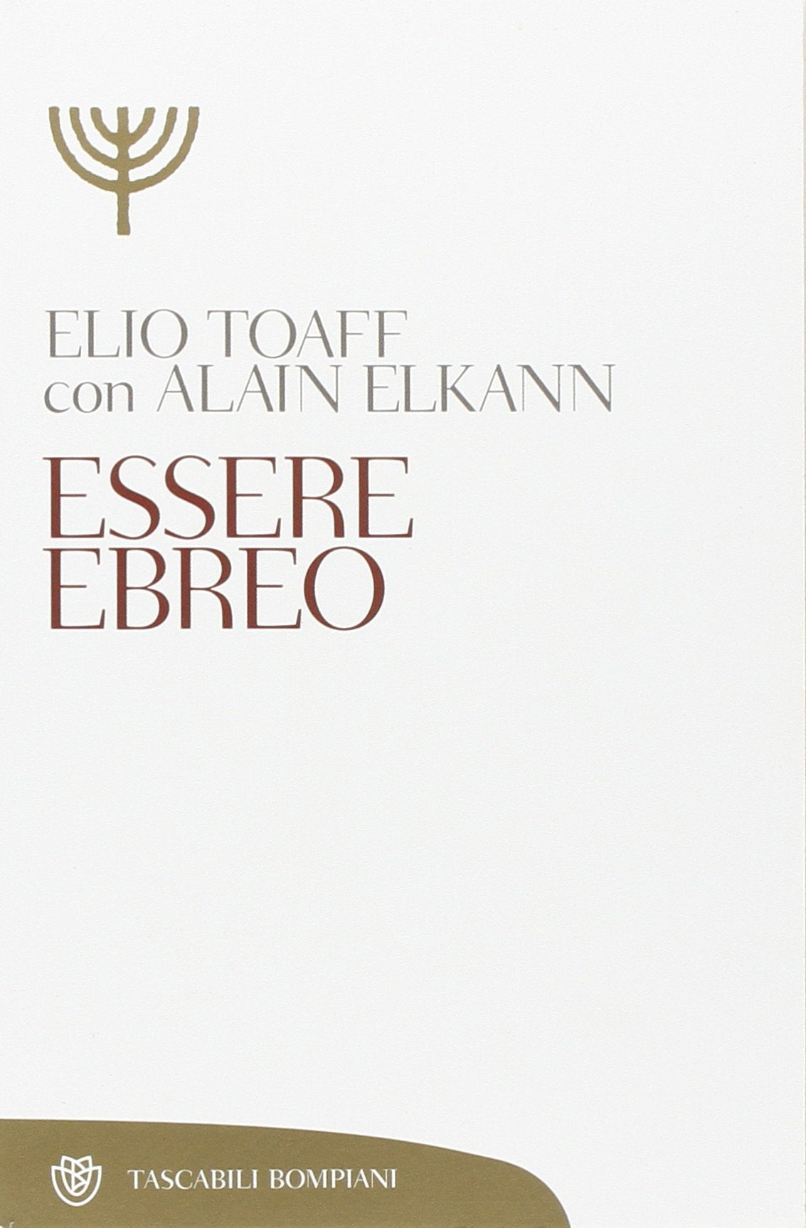 Essere ebreo (Tascabili. Saggi) Religion & Esotericism