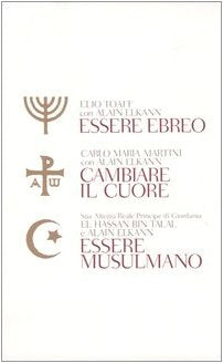 Essere ebreo-Cambiare il cuore-Essere musulmano (Tascabili. Saggi) Religion & Esotericism