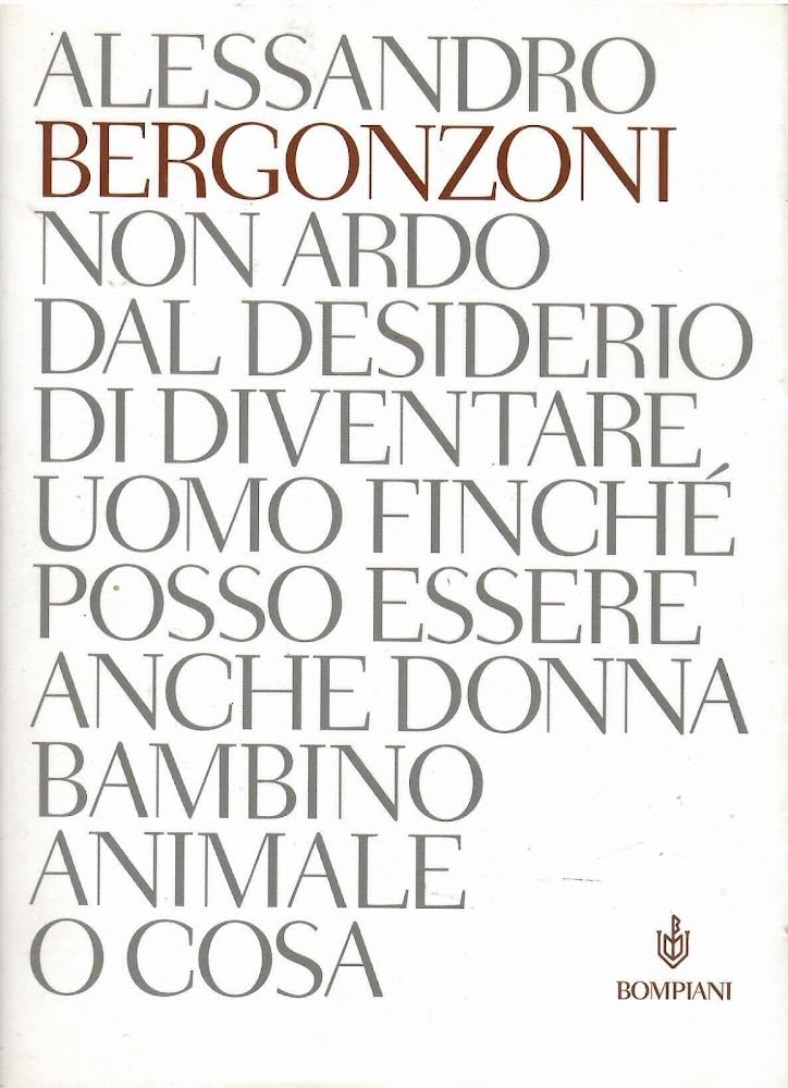 Non ardo dal desiderio di diventare uomo finché posso essere anche donna bambino animale o cosa Leisure, Home & Garden