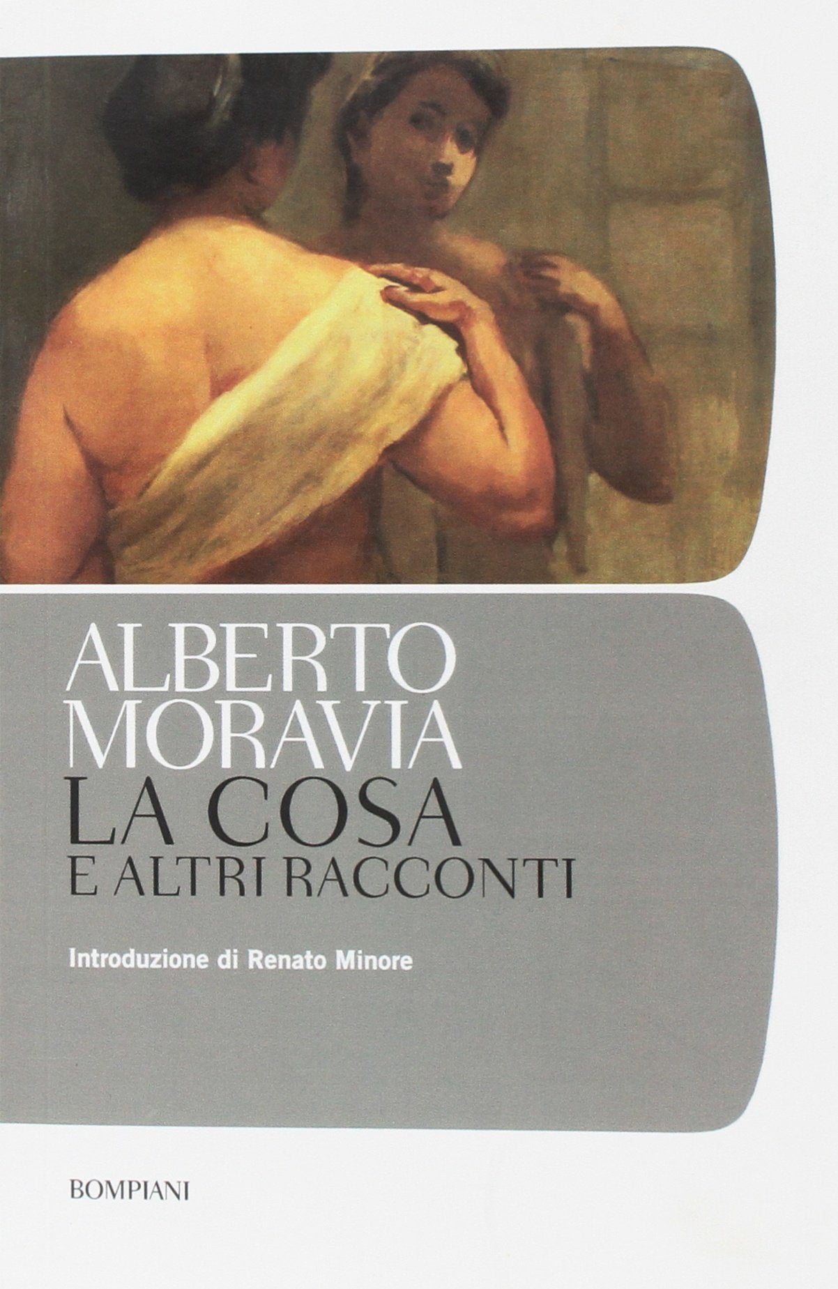La Cosa e Altri Racconti (Tascabili) Essays & Short Stories