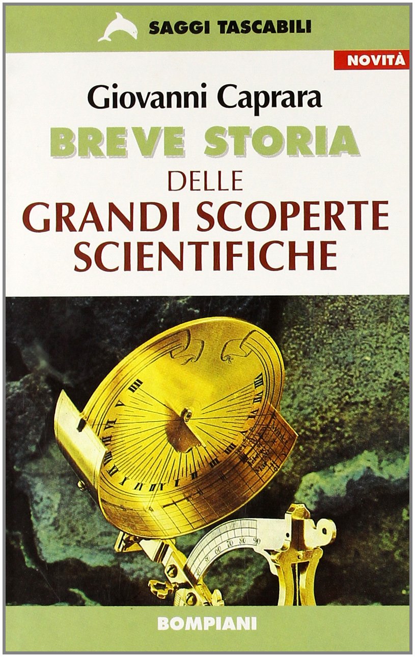 Breve storia delle grandi scoperte scientifiche book
