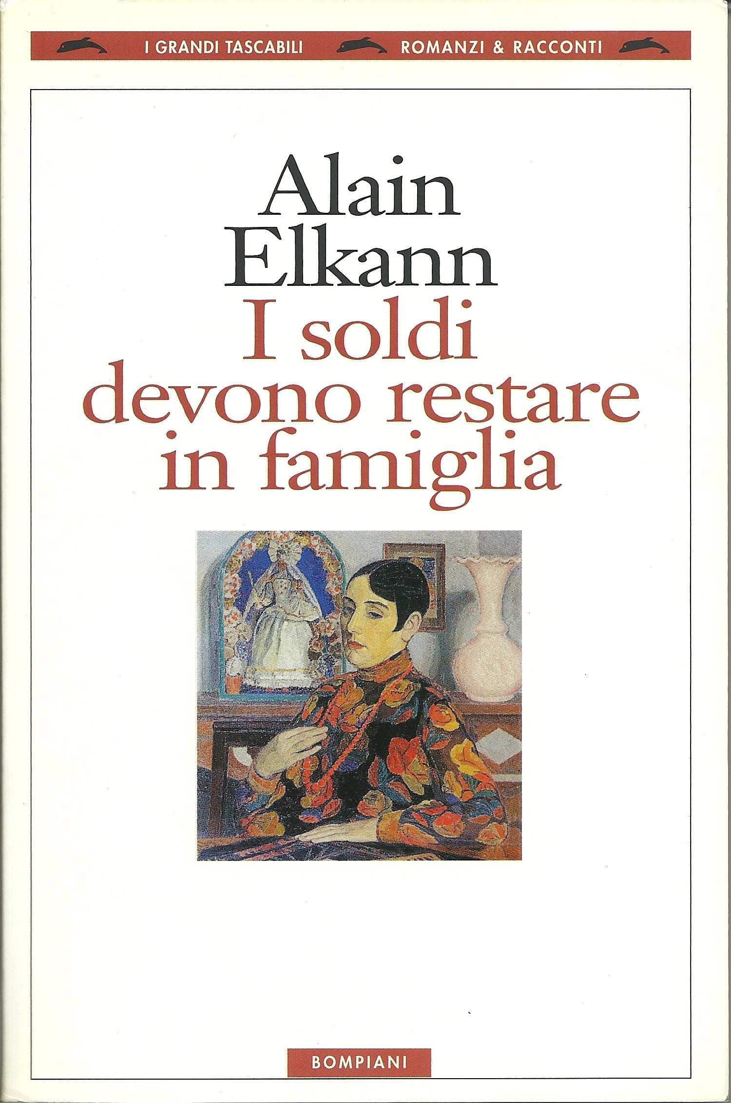 I soldi devono restare in famiglia (I grandi tascabili) Contemporary literature