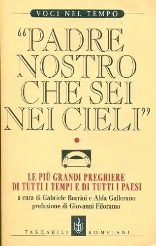 Padre nostro che sei nei cieli (Voci nel tempo) Second hand books on Religion & Esotericism