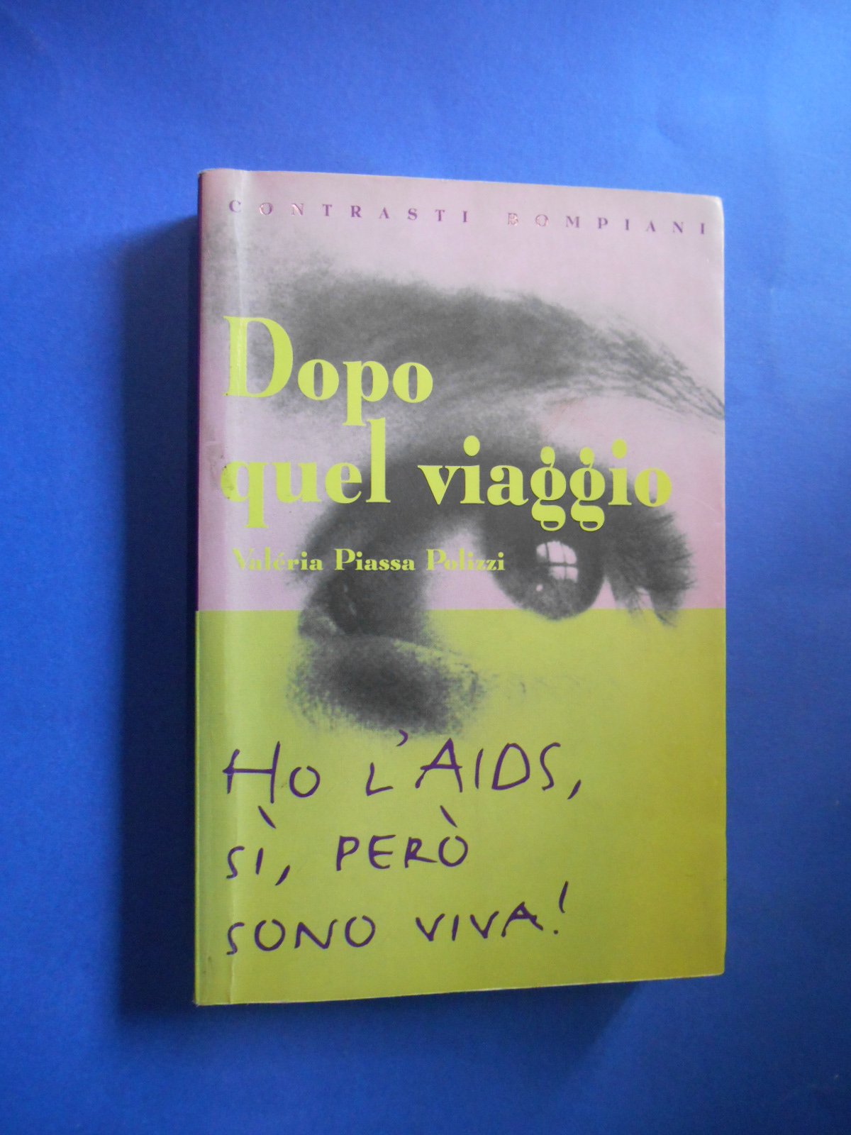 Dopo quel viaggio (I delfini) Books