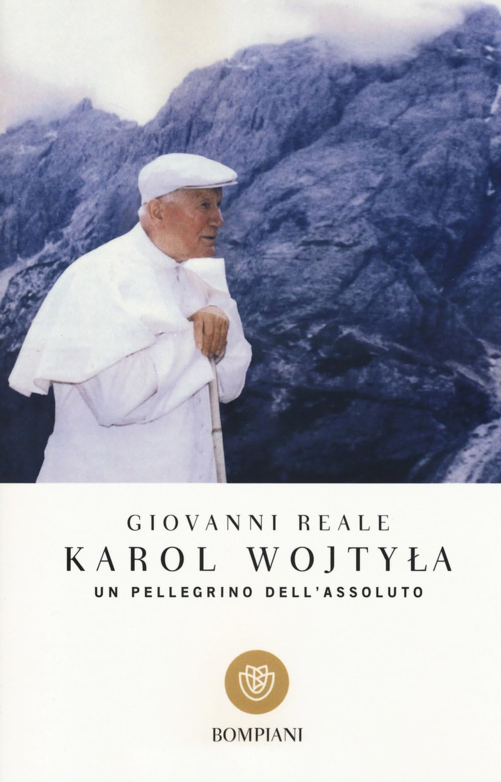 Karol Wojtyla. Un pellegrino dell'assoluto (I grandi tascabili) Religion & Esotericism